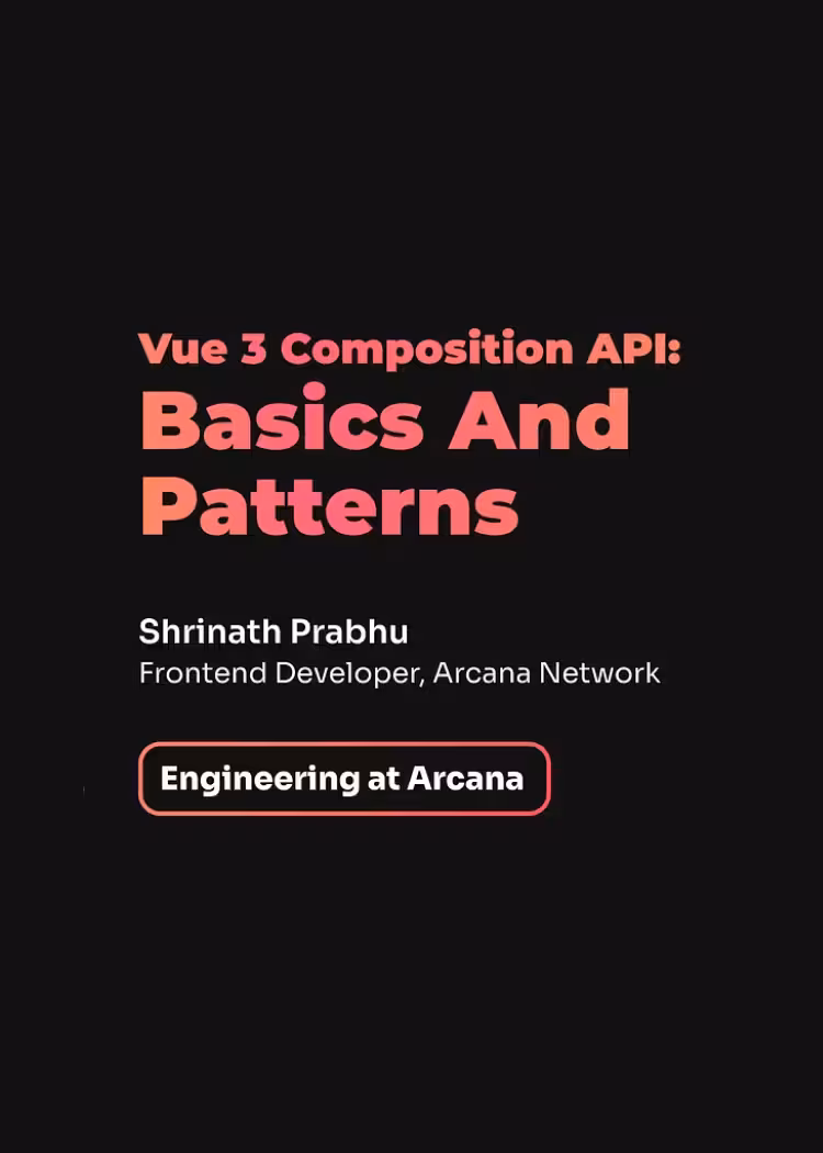 Vue 3 Composition API: Basics and Patterns